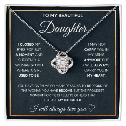 To My Daughter, I Will Always Carry You In My Heart - Love knot Necklace