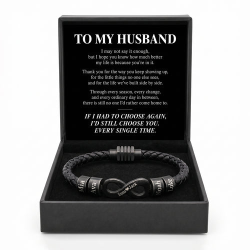 To My Husband – Our Family Infinity Bracelet
